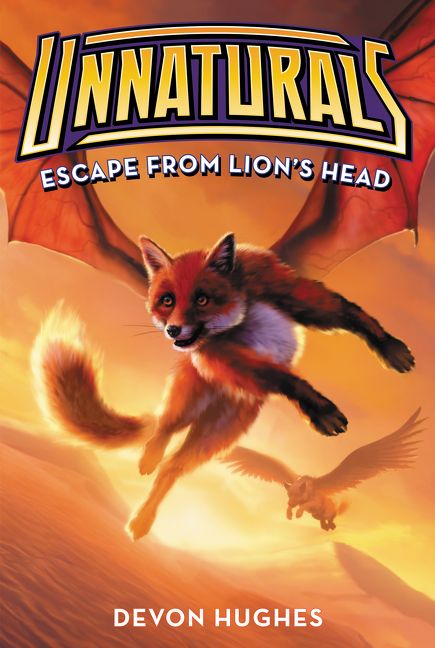 Unnaturals #2: Escape from Lion's Head-Children’s / Teenage fiction: General and modern fiction-買書書 BuyBookBook