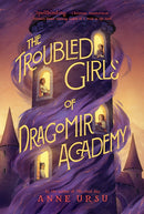 The Troubled Girls of Dragomir Academy-Children’s / Teenage fiction: General and modern fiction-買書書 BuyBookBook