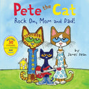 Pete the Cat: Rock On, Mom and Dad!