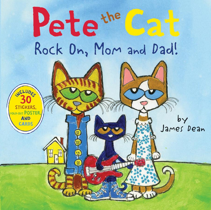 Pete the Cat: Rock On, Mom and Dad!