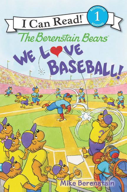 The Berenstain Bears: We Love Baseball!