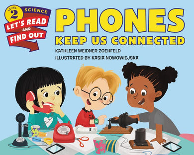 Phones Keep Us Connected-Children’s / Teenage general interest: Science and technology-買書書 BuyBookBook