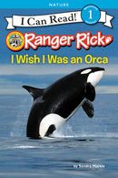 Ranger Rick: I Wish I Was an Orca-Children’s / Teenage general interest: Nature and animals-買書書 BuyBookBook