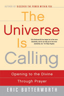 The Universe Is Calling