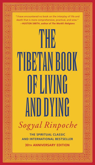 The Tibetan Book Of Living And Dying