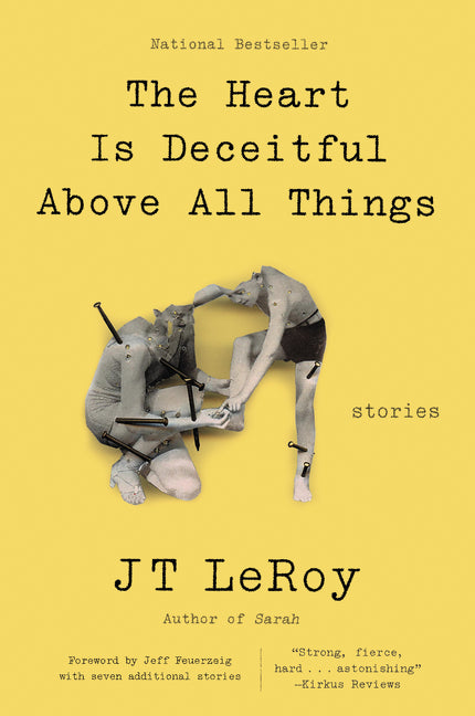 The Heart is Deceitful Above All Things