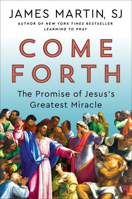 Come Forth