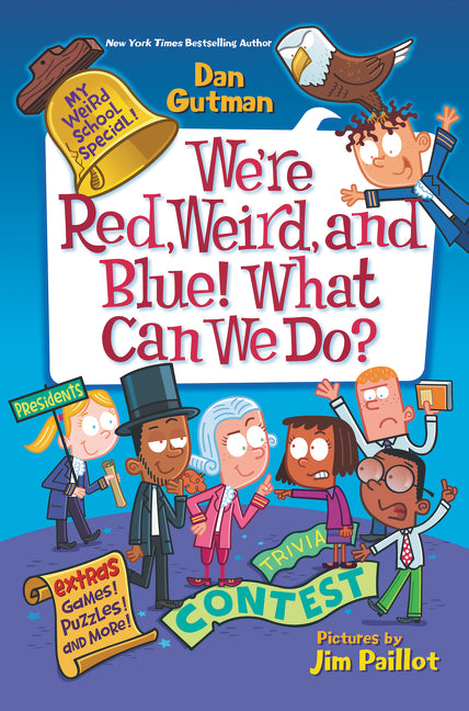 My Weird School Special: We’re Red, Weird, and Blue! What Can We Do?