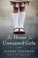 The Home for Unwanted Girls