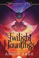Enchanter’s Child, Book One: Twilight Hauntings-Children’s / Teenage fiction: Action and adventure stories-買書書 BuyBookBook