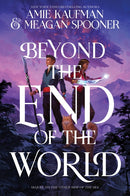 Beyond the End of the World