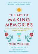 The Art of Making Memories