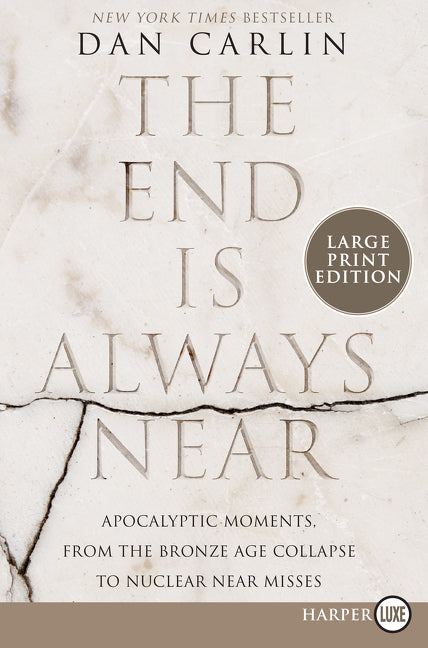 The End Is Always Near
