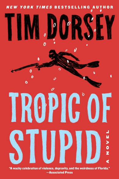 Tropic of Stupid