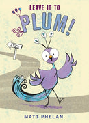 Leave It to Plum!-Children’s / Teenage fiction: General and modern fiction-買書書 BuyBookBook