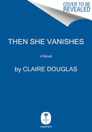 Then She Vanishes