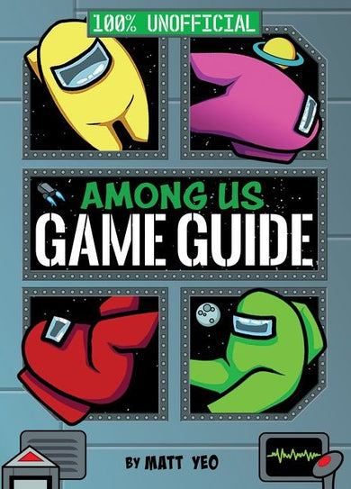 Among Us: 100% Unofficial Game Guide-Children’s / Teenage general interest: Hobbies/ quizzes/ toys and games-買書書 BuyBookBook