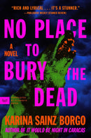 No Place to Bury the Dead