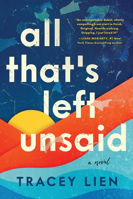 All That's Left Unsaid