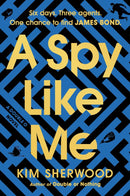 A Spy Like Me