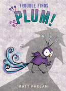 Trouble Finds Plum!-Children’s / Teenage fiction: General and modern fiction-買書書 BuyBookBook