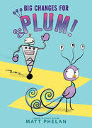 Big Changes for Plum!-Children’s / Teenage fiction: General and modern fiction-買書書 BuyBookBook