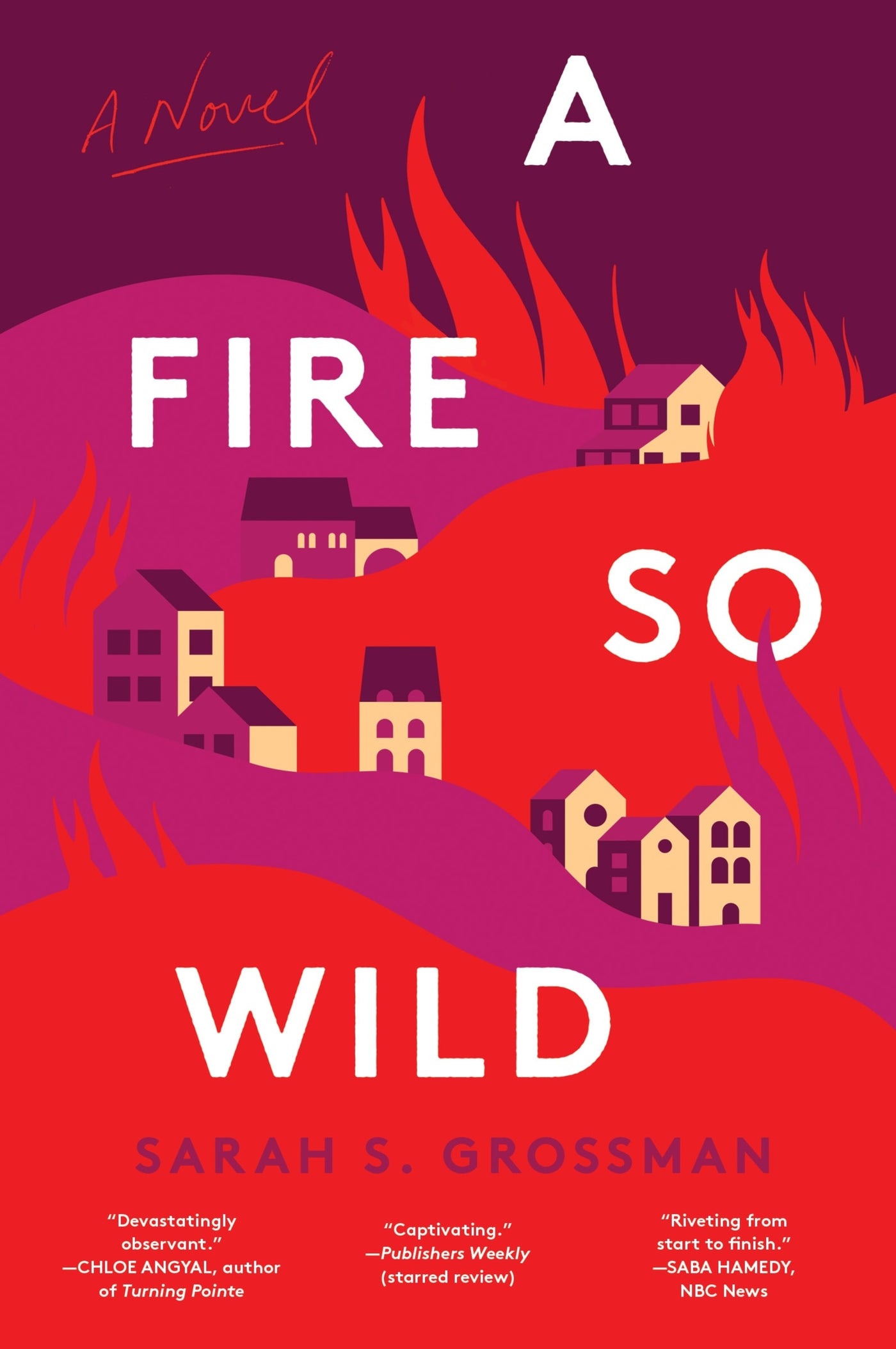 A Fire So Wild