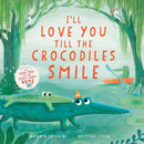 I’ll Love You Till the Crocodiles Smile-Children’s picture books-買書書 BuyBookBook