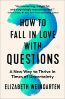 How to Fall in Love with Questions