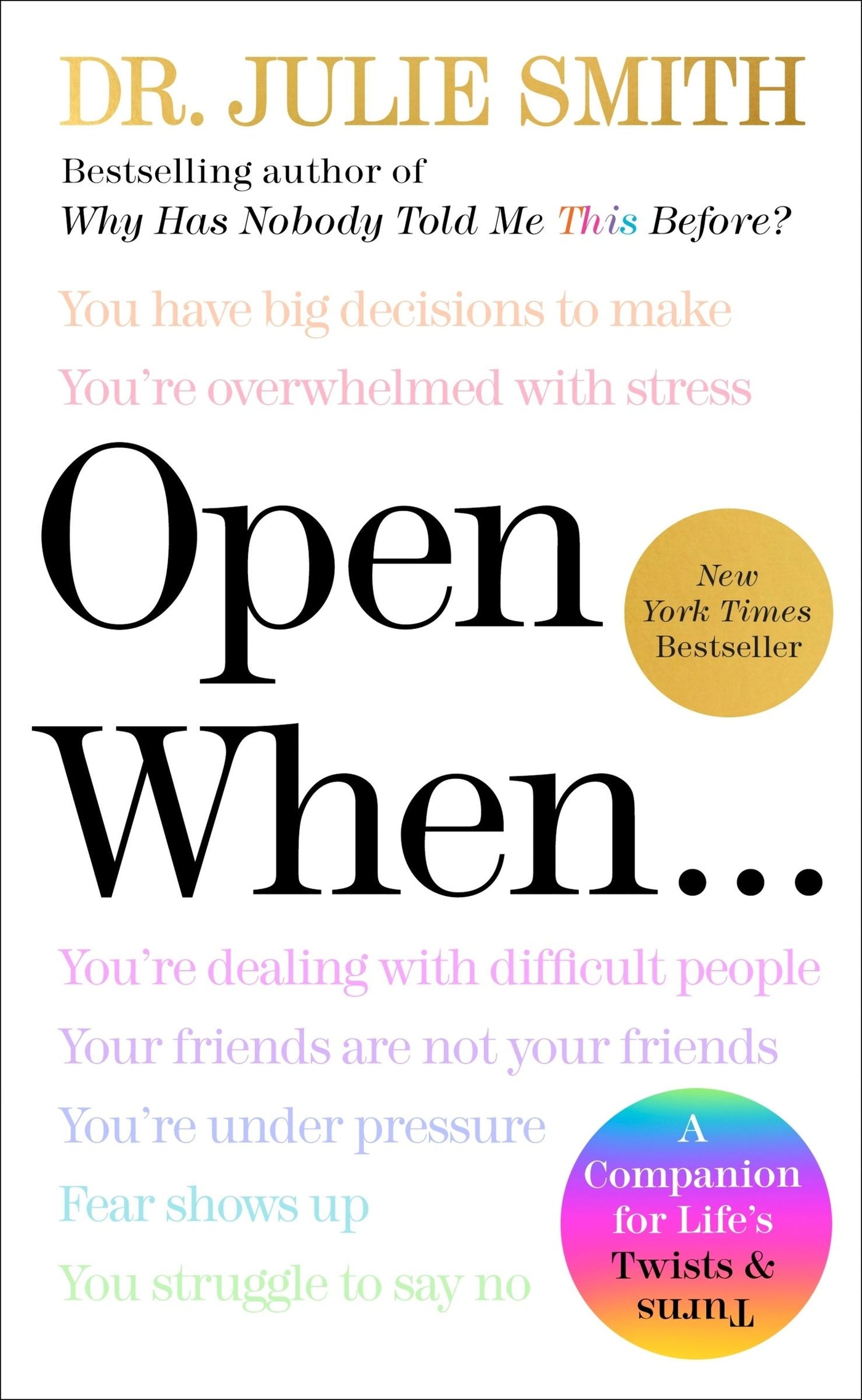 Open When