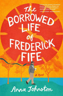 The Borrowed Life of Frederick Fife-Fiction: general and literary-買書書 BuyBookBook