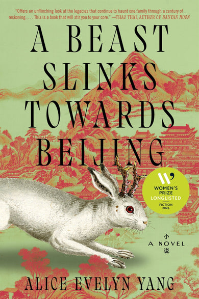 A Beast Slinks Towards Beijing