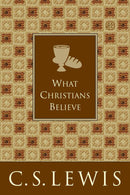 What Christians Believe