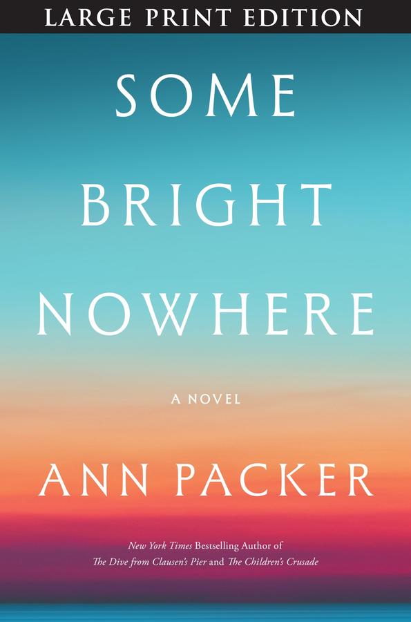 Some Bright Nowhere