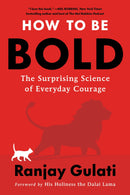 How to Be Bold