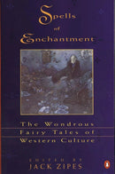 Spells of Enchantment-Fiction: Traditional stories/ myths/ fairy tales-買書書 BuyBookBook