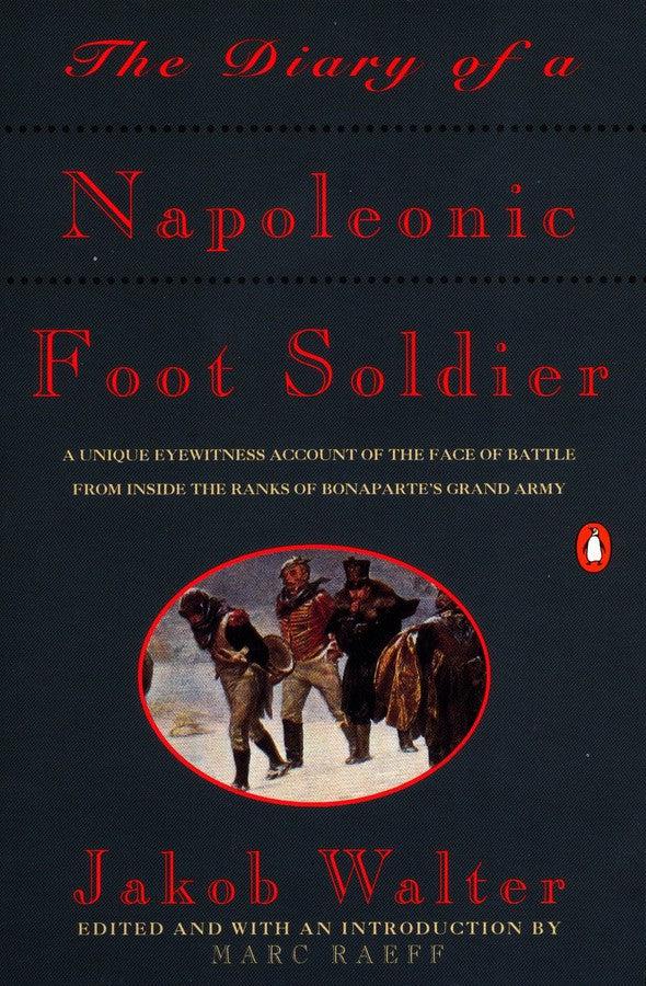 The Diary of a Napoleonic Foot Soldier-History and Archaeology-買書書 BuyBookBook