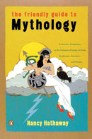 The Friendly Guide to Mythology-Fiction: Traditional stories, myths and fairy tales-買書書 BuyBookBook
