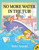 No More Water in the Tub!-Children’s / Teenage fiction: Family and home stories-買書書 BuyBookBook