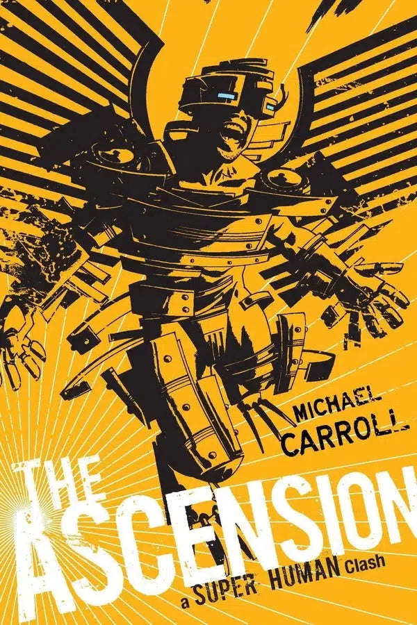 The Ascension: a Super Human Clash