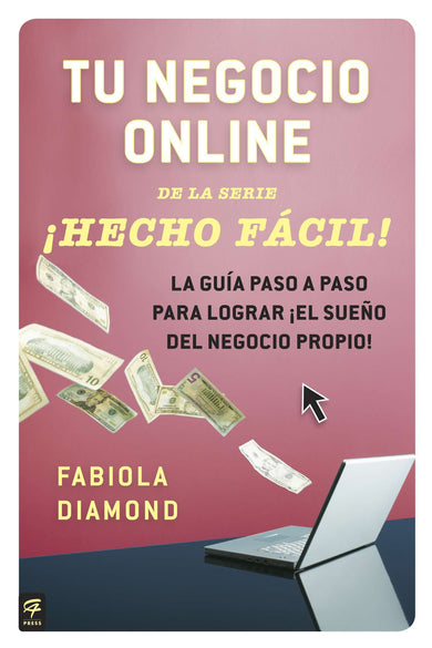 Tu negocio online ¡Hecho Fácil! cover (ISBN 9780142425657)
