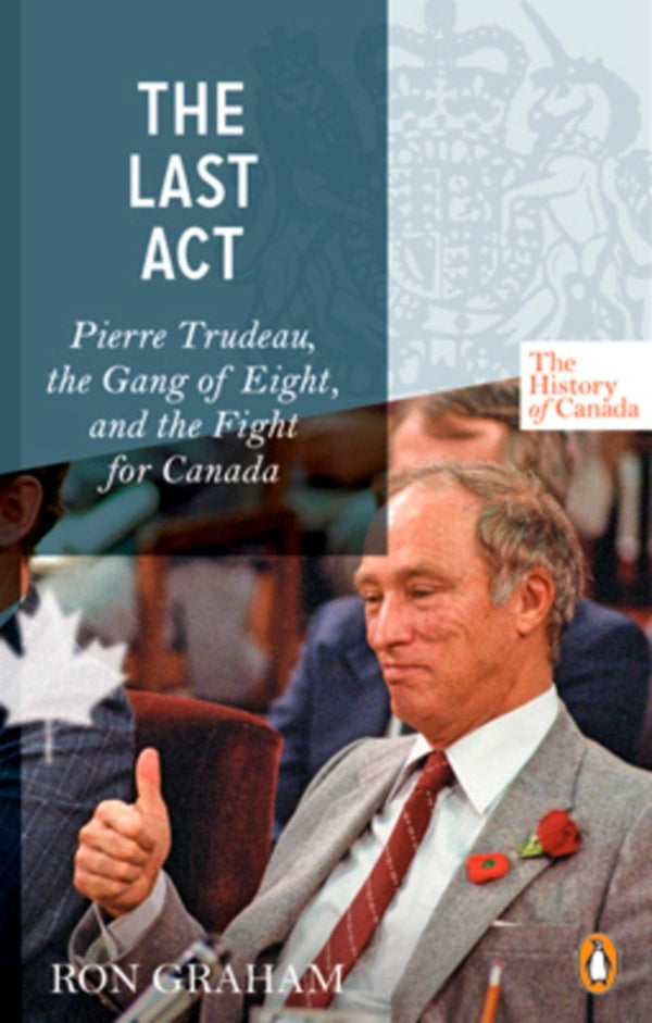 The History of Canada Series - The Last Act: Pierre Trudeau-History and Archaeology-買書書 BuyBookBook