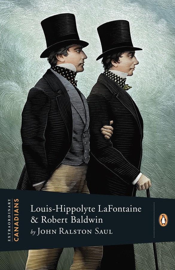 Extraordinary Canadians: Louis Hippolyte Lafontaine and Robert Baldwin-History and Archaeology-買書書 BuyBookBook