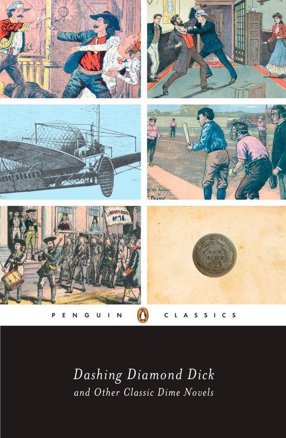 Dashing Diamond Dick and Other Classic Dime Novels-Fiction: Adventure / action / war-買書書 BuyBookBook