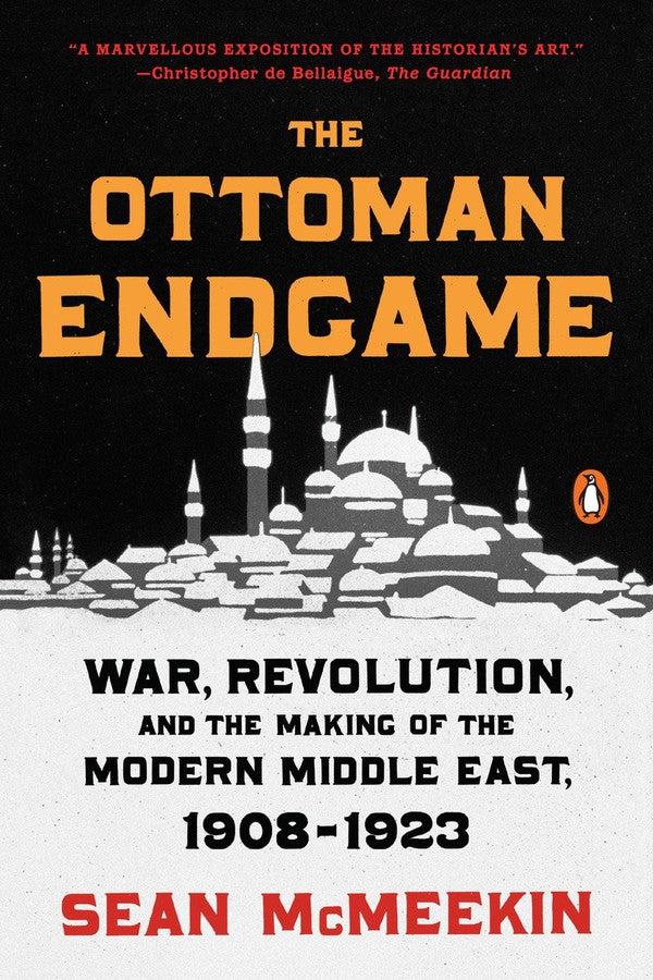 The Ottoman Endgame