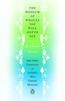 The Museum of Whales You Will Never See