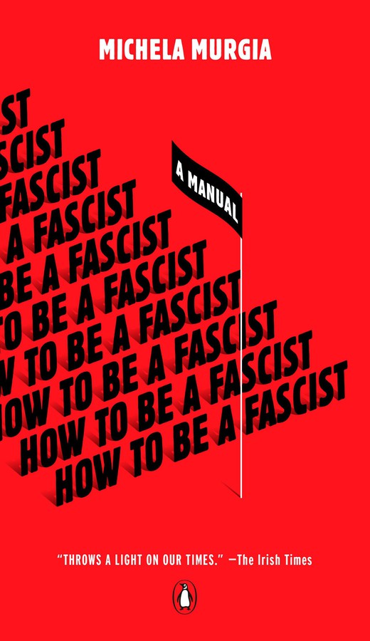 How to Be a Fascist