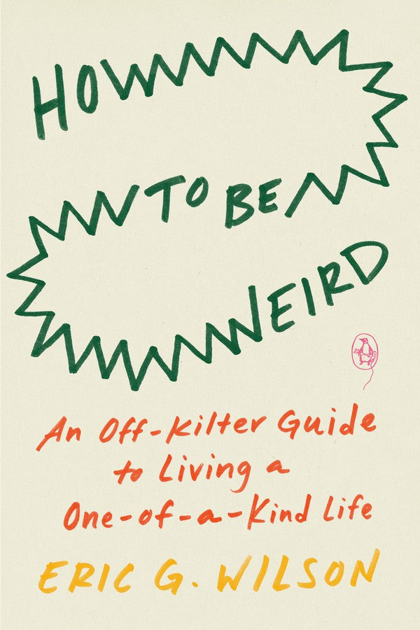 How to Be Weird-Self-help/ personal development/ practical advice-買書書 BuyBookBook