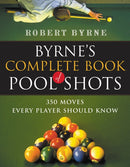 Byrne's Complete Book Of Pool Shots