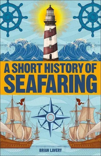 A Short History of Seafaring - GB - Paperback / softback